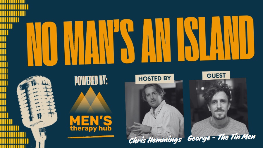 episode 7 of No Man's an Island with George from the Tin Men and Chris Hemmings