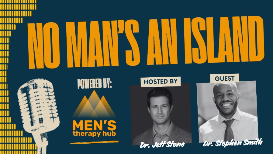 Episode 15 of No Man's an Island. Dr. Jett Stone speaks to Dr. Stephen Smith.