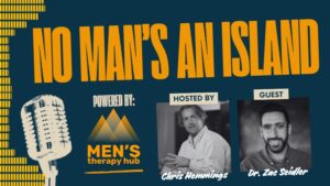 Episode 14 of No Man's an Island. Chris Hemmings interviews Dr Zac Seidler.