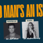 How to Speak to Men – Emotion, Trust and Breaking The Rules with Dr Audra Horney