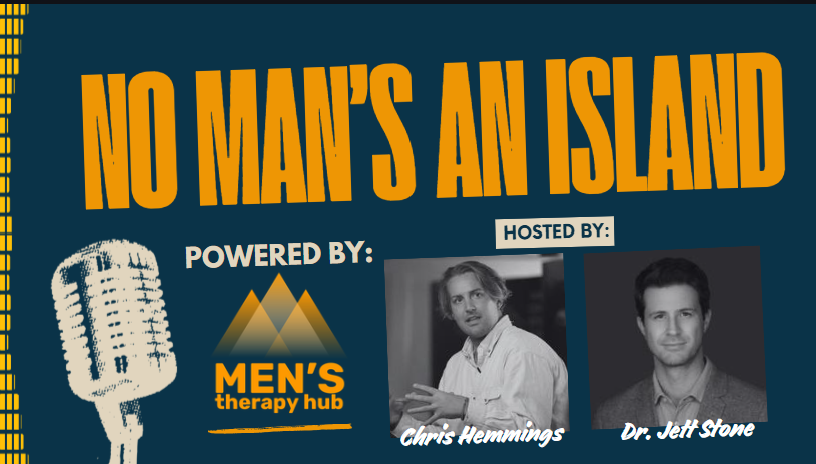 Episode 37 of No Man's an Island with Chris Hemmings and Dr. Jett Stone
